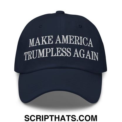 Make America Trumpless Again Embroidered Unstructured Dad Hat Navy