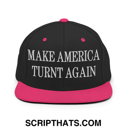Black snapback cap with vibrant pink brim and button featuring white embroidered text make america turnt again
