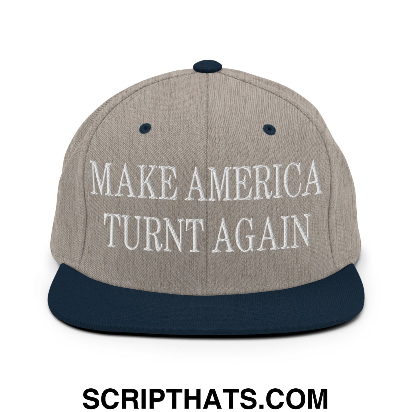 Gray and navy blue snapback cap with white embroidered make america turnt again text and flat bill brim