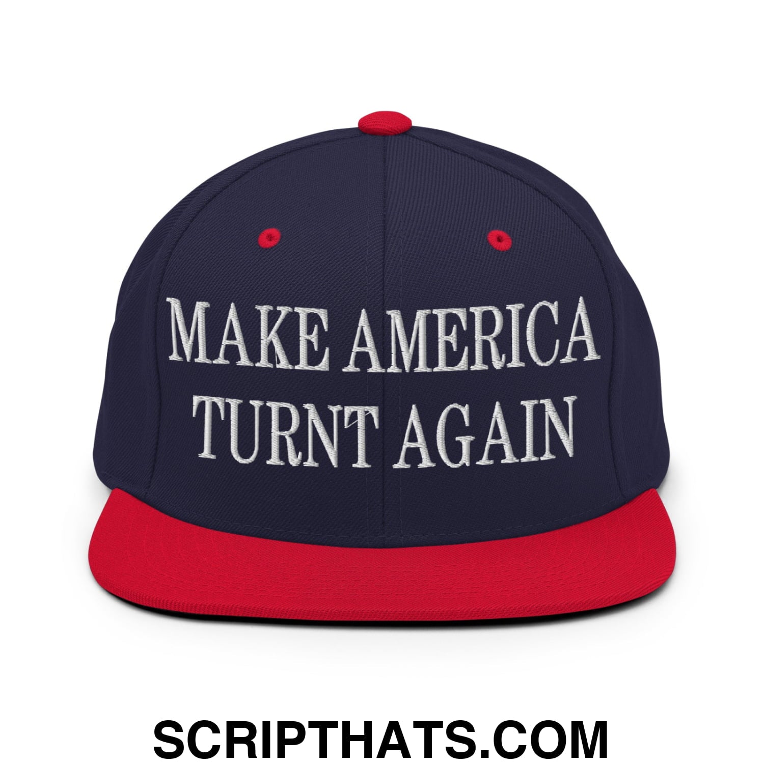 Navy blue and red snapback cap with white embroidered make america turnt again text and flat bill brim