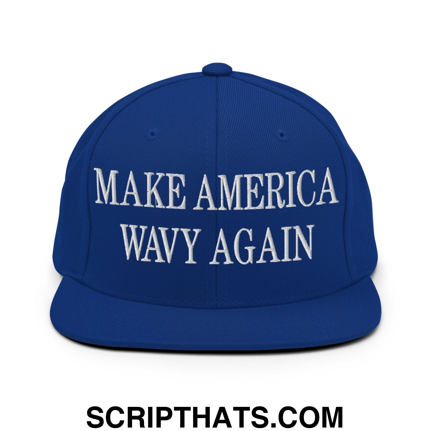 Make America Wavy Again Embroidered Flat Bill Brim Snapback Hat Royal Blue
