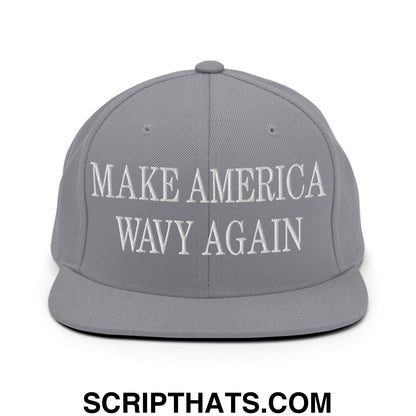 Make America Wavy Again Embroidered Flat Bill Brim Snapback Hat Silver