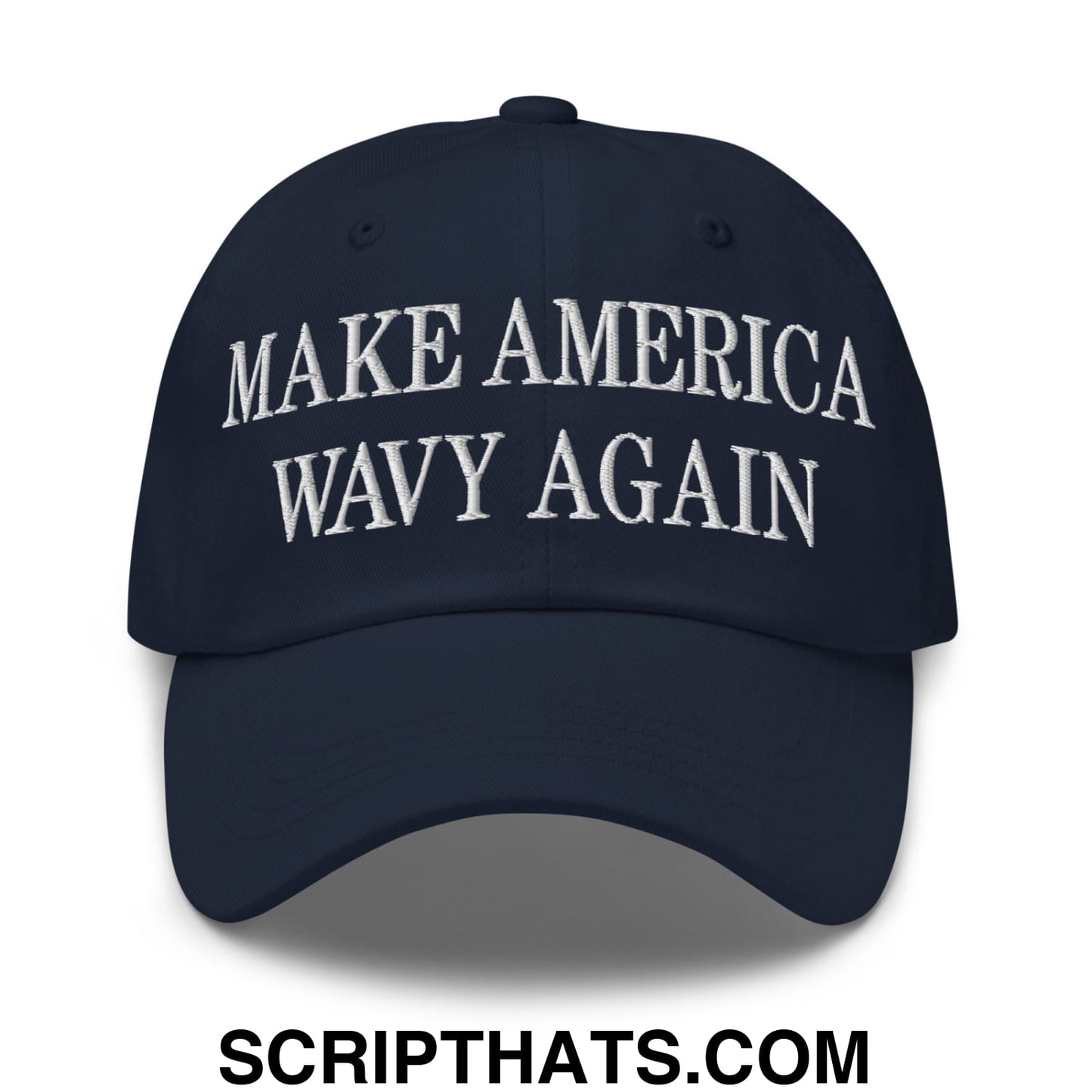 Make America Wavy Again Embroidered Unstructured Dad Hat Navy