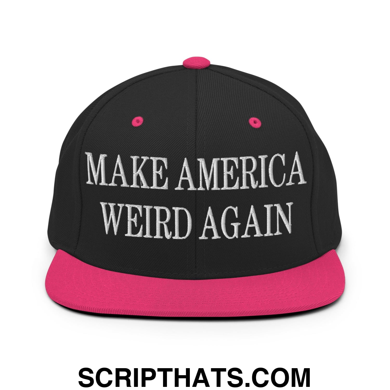 Black snapback cap with a vibrant pink brim and white embroidered make america weird again text on the front