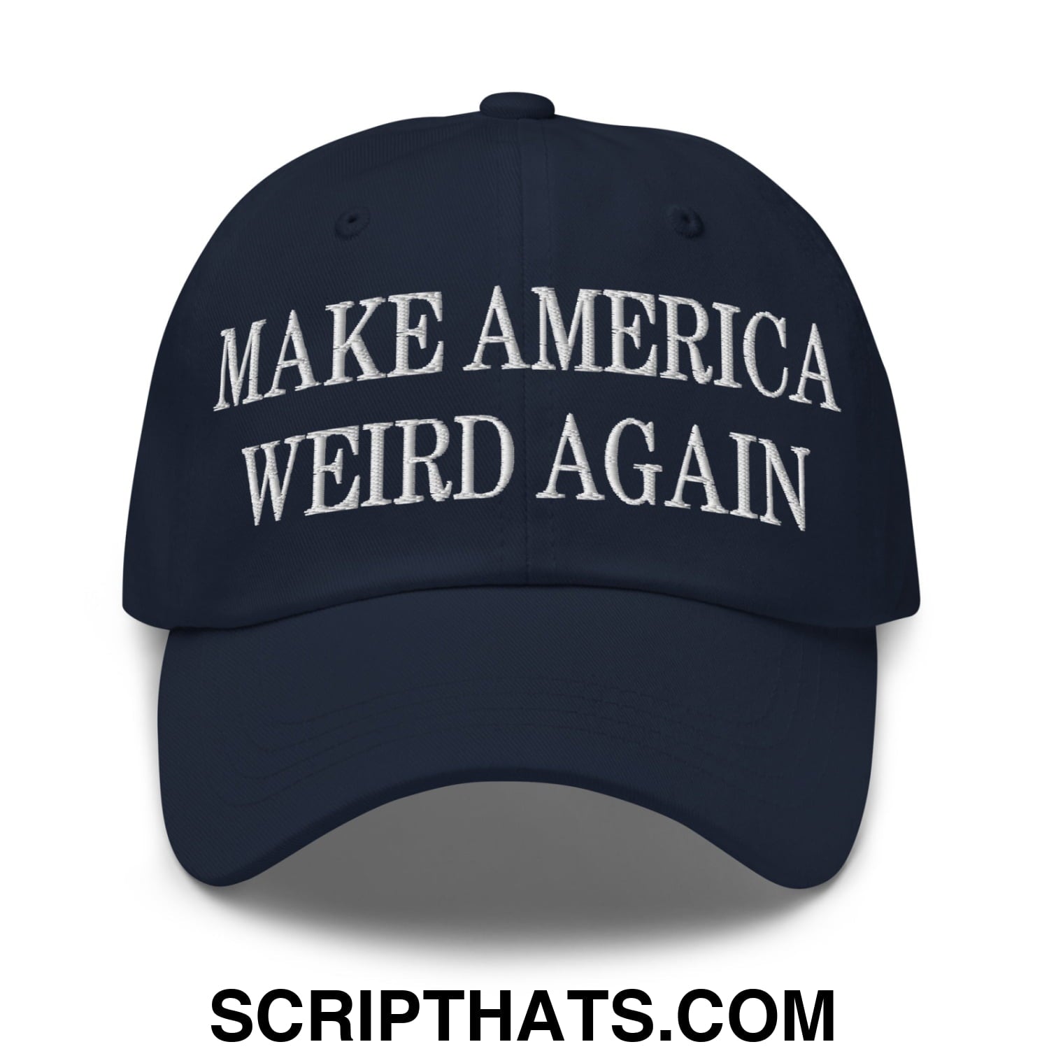 Navy blue unstructured dad hat with white embroidered make America weird again text for casual wear
