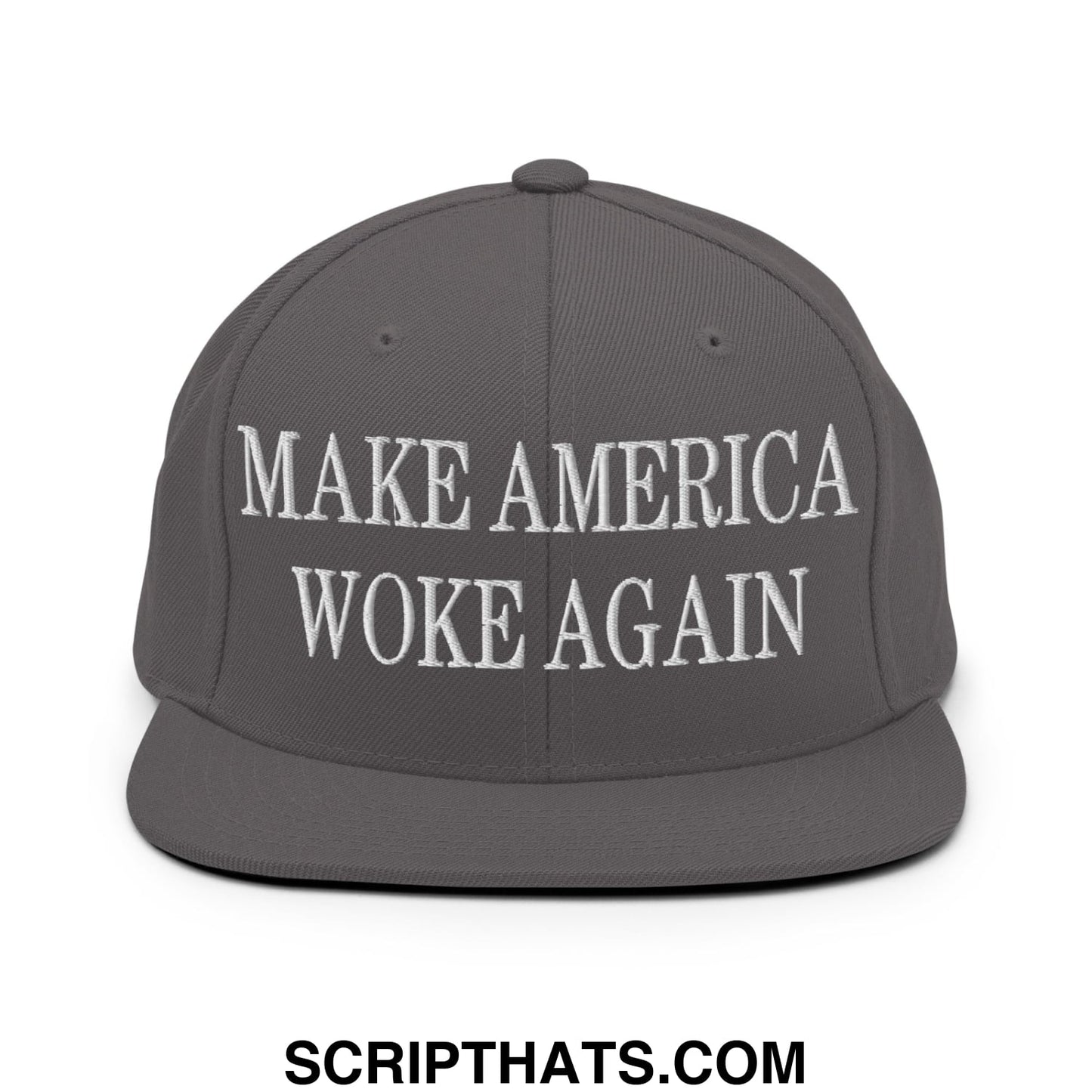 Gray snapback cap with white embroidered make america woke again text and flat bill brim made of fabric