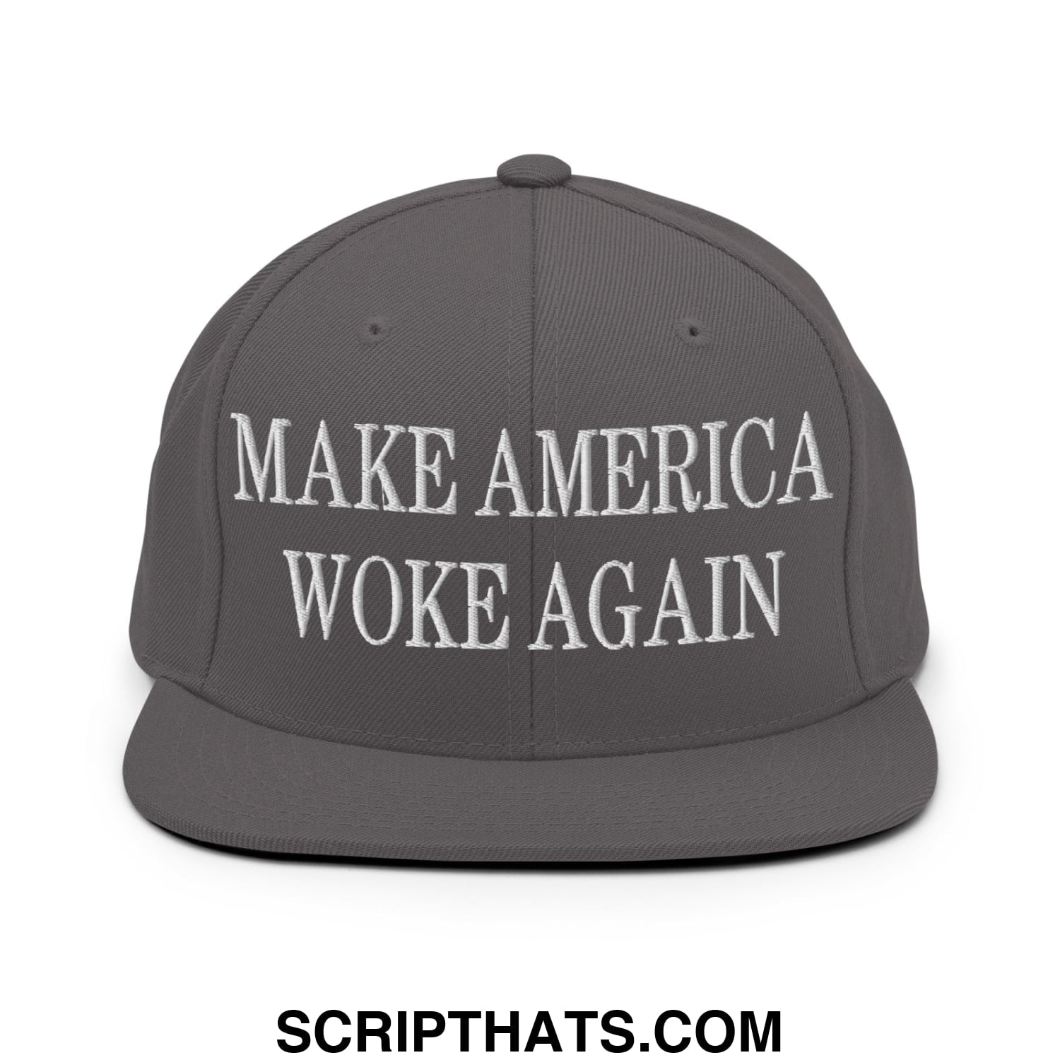 Gray snapback cap with white embroidered make america woke again text and flat bill brim made of fabric