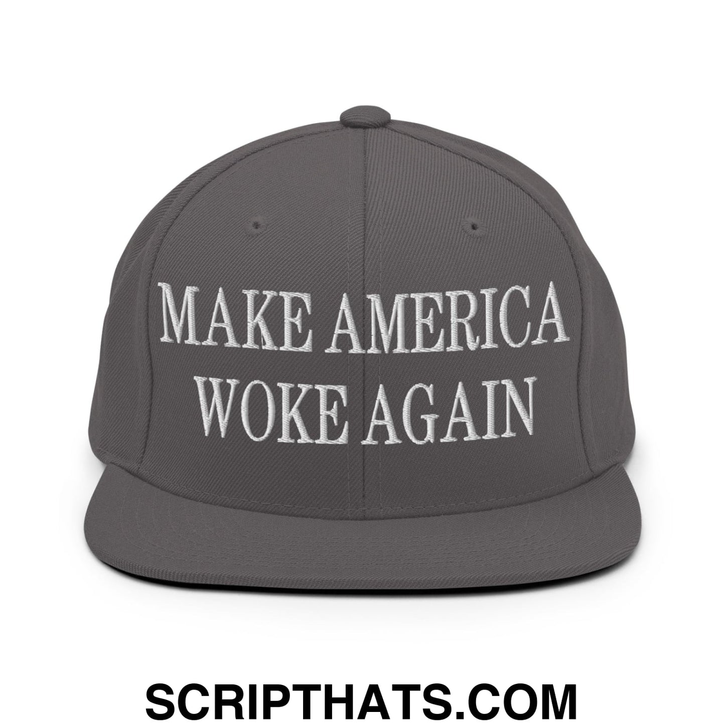 Gray snapback cap with white embroidered make america woke again text and flat bill brim made of fabric
