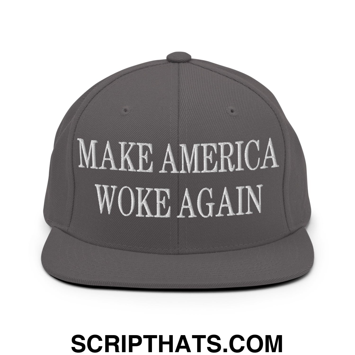 Gray snapback cap with white embroidered make america woke again text and flat bill brim made of fabric