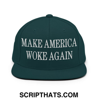 Dark green snapback hat with white embroidered make america woke again text and flat bill brim design