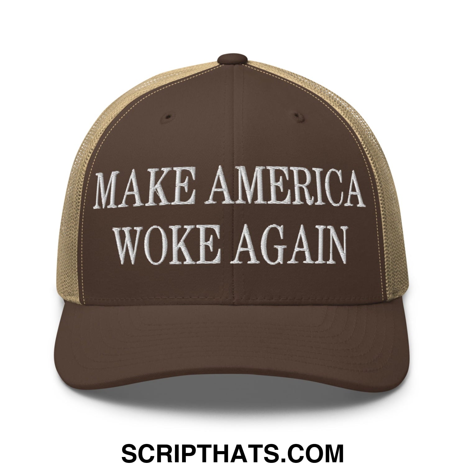 Brown and tan embroidered mesh trucker hat with white text reading make america woke again