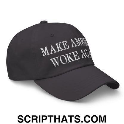 Make America Woke Again Embroidered Unstructured Dad Hat Dark Grey