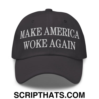 Make America Woke Again Embroidered Unstructured Dad Hat Dark Grey