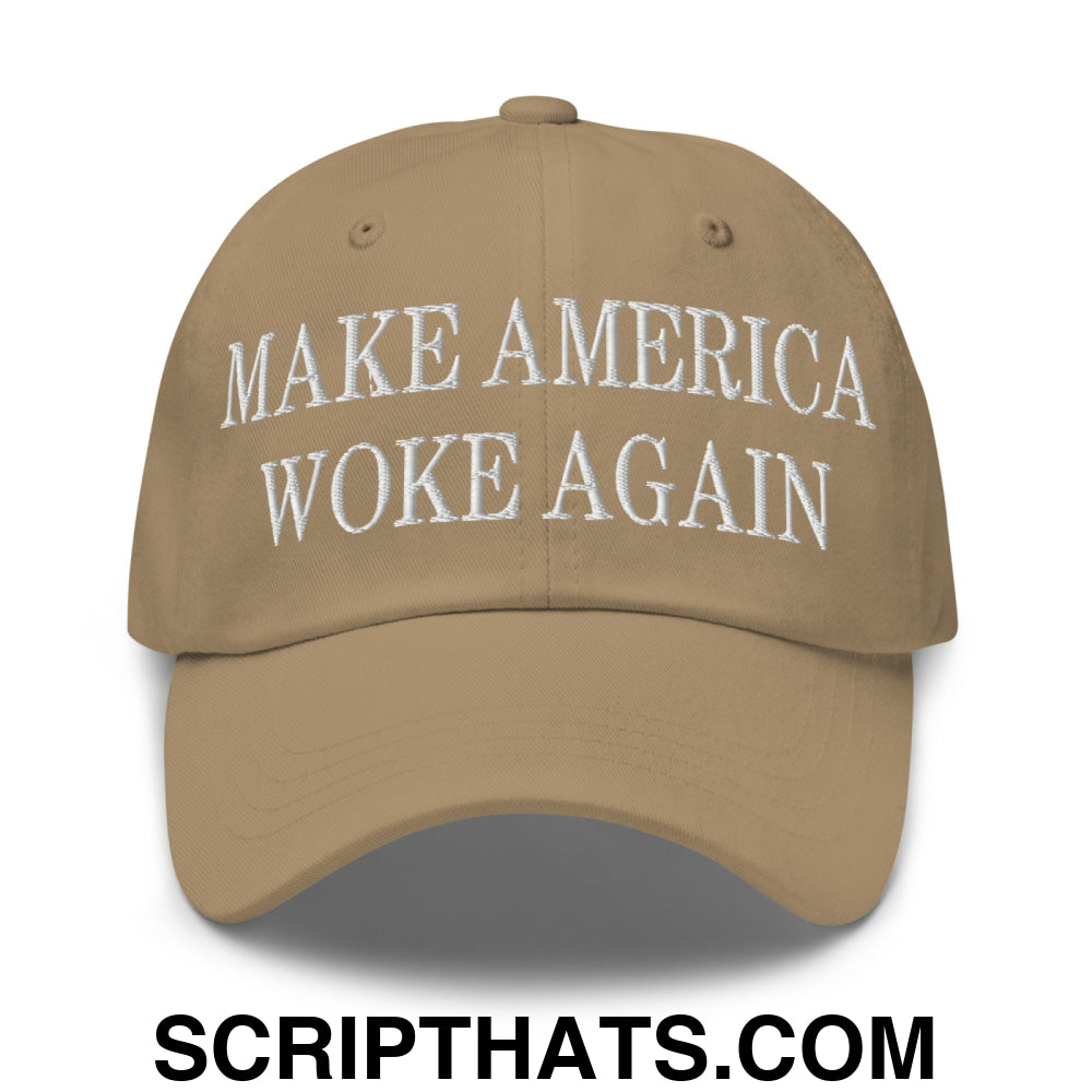 Make America Woke Again Embroidered Unstructured Dad Hat Khaki