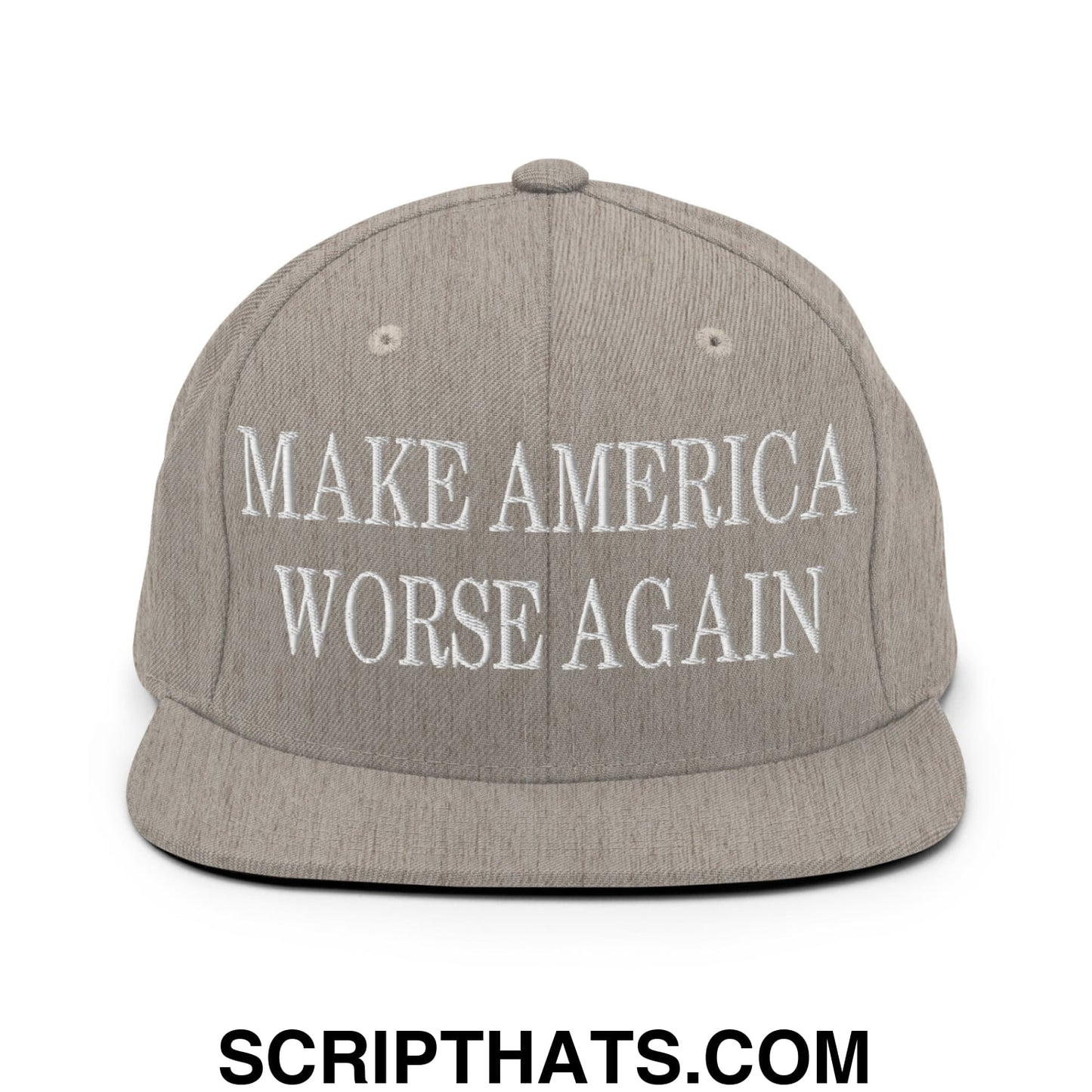 Gray snapback hat with white embroidered make america worse again text and flat bill brim in cotton material