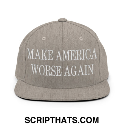 Gray snapback hat with white embroidered make america worse again text and flat bill brim in cotton material