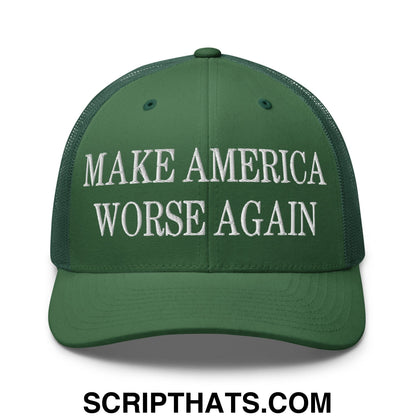 Green mesh trucker hat with white embroidered make America worse again text on the front panel