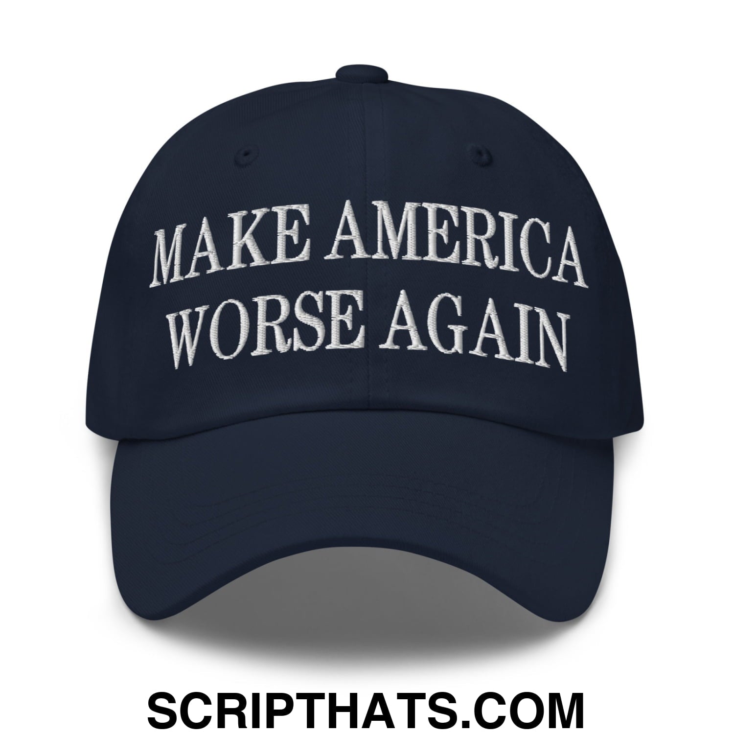 Navy blue unstructured dad hat with white embroidered make america worse again text in a casual style design