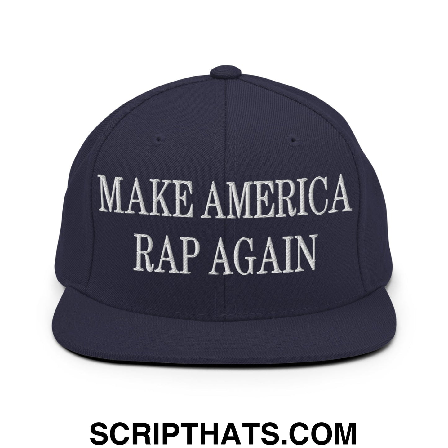 Navy blue snapback hat with white embroidered make america rap again text and a flat bill brim design