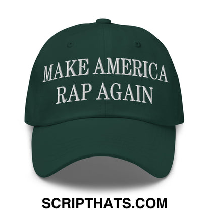 Dark green embroidered unstructured dad hat with white text make america rap again for casual wear