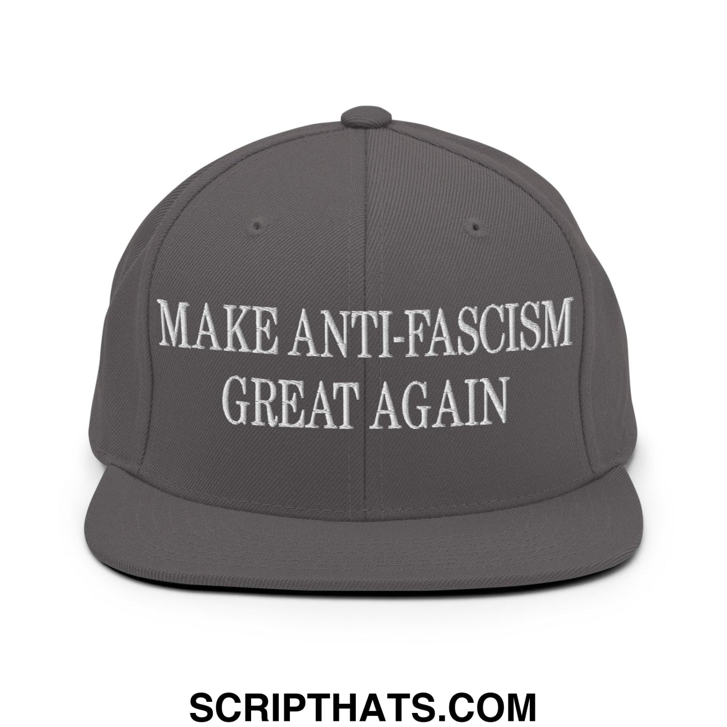 Make Anti-Fascism Great Again Embroidered Flat Bill Brim Snapback Hat Dark Grey