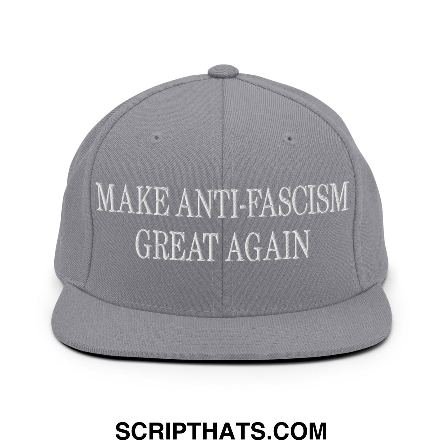 Make Anti-Fascism Great Again Embroidered Flat Bill Brim Snapback Hat Silver