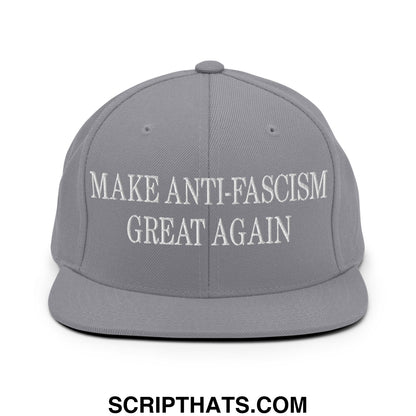 Make Anti-Fascism Great Again Embroidered Flat Bill Brim Snapback Hat Silver
