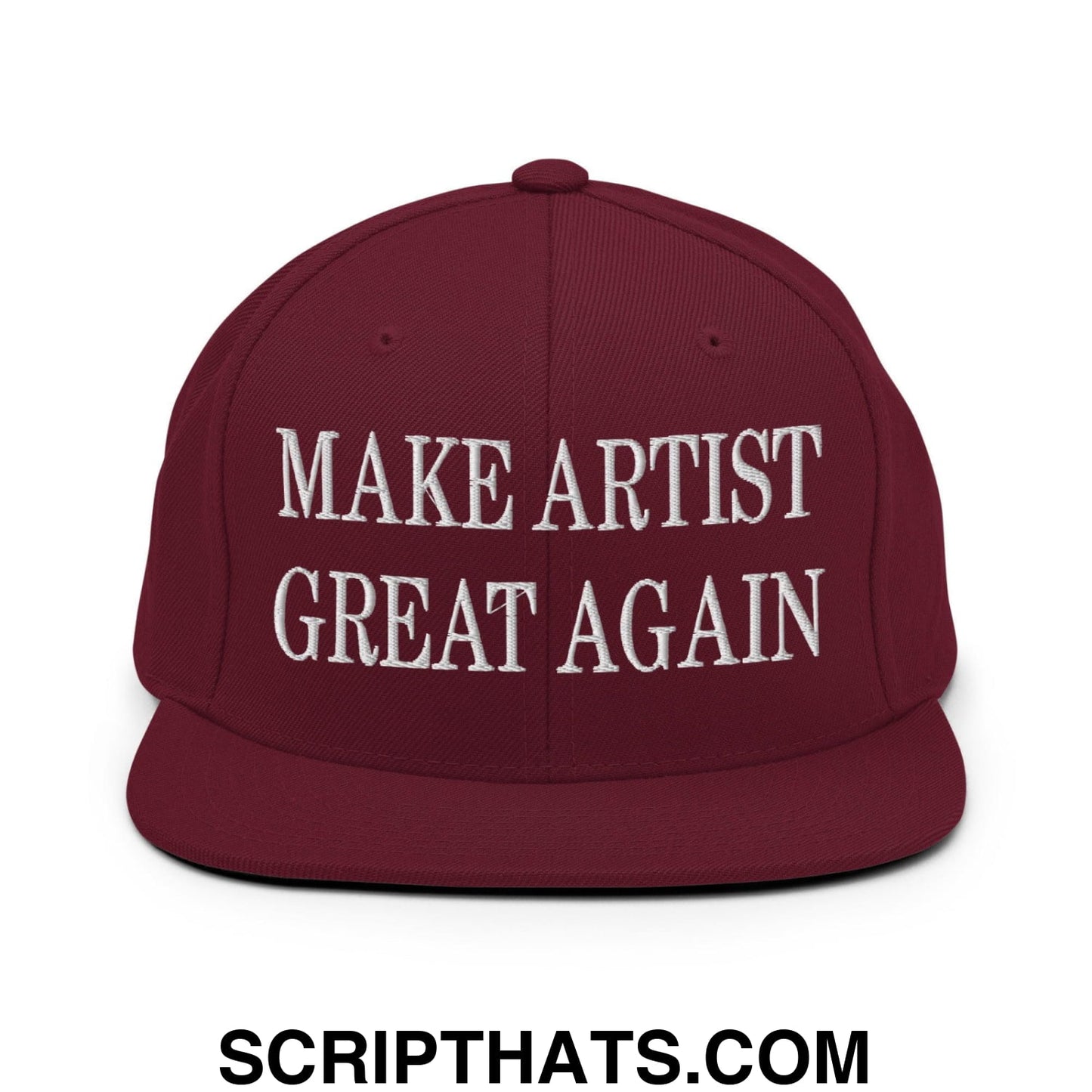 Make Artist Great Again Embroidered Flat Bill Brim Snapback Hat Maroon