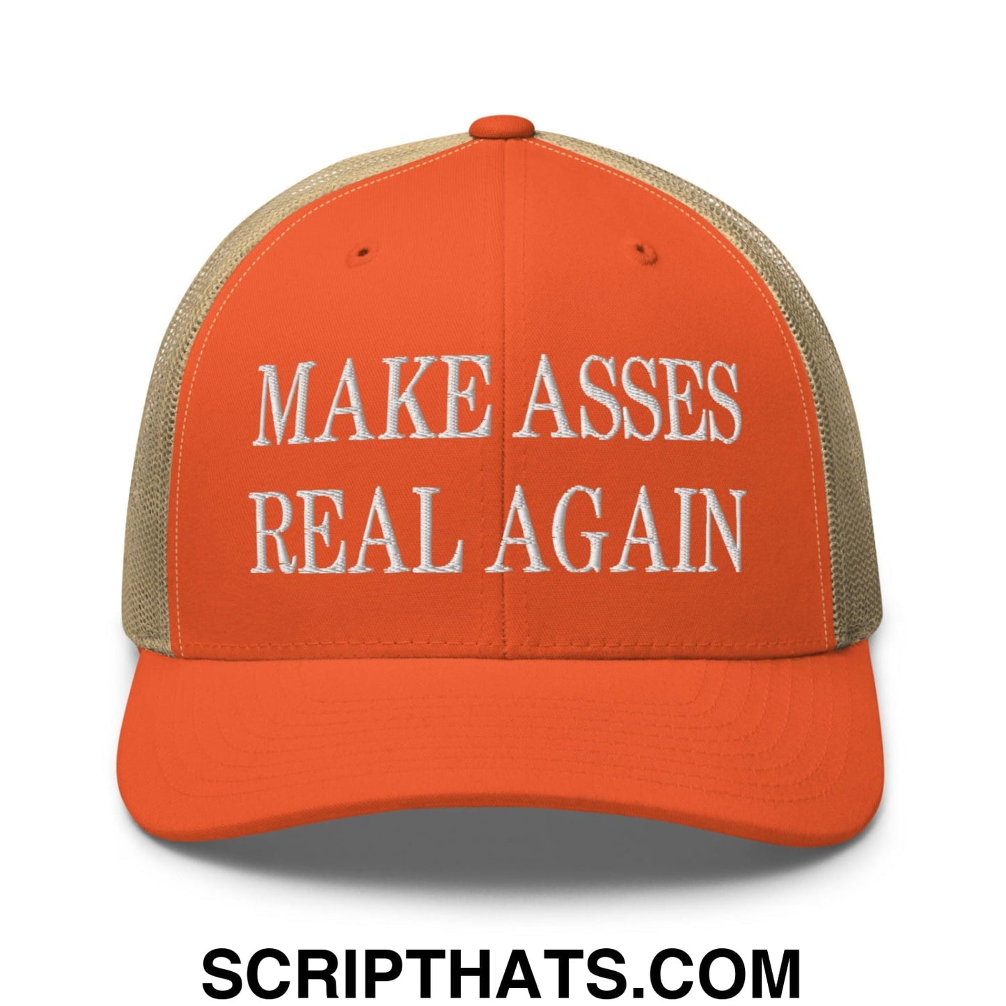 Make Asses Real Again Embroidered Mesh Trucker Hat Rustic Orange Khaki