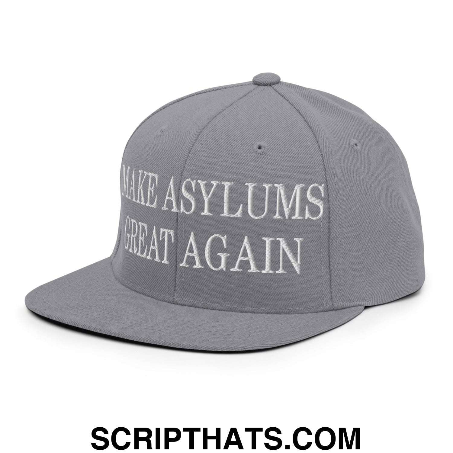 Gray embroidered flat brim snapback hat with white make asylums great again text across the front