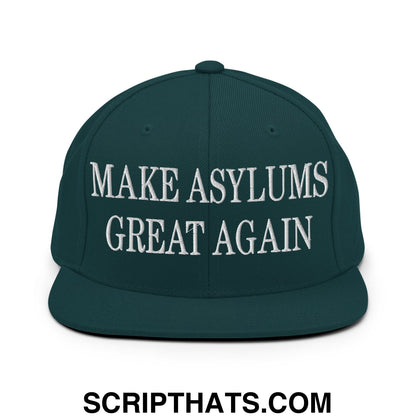 Dark green snapback cap with white embroidered make asylums great again text and flat bill brim design