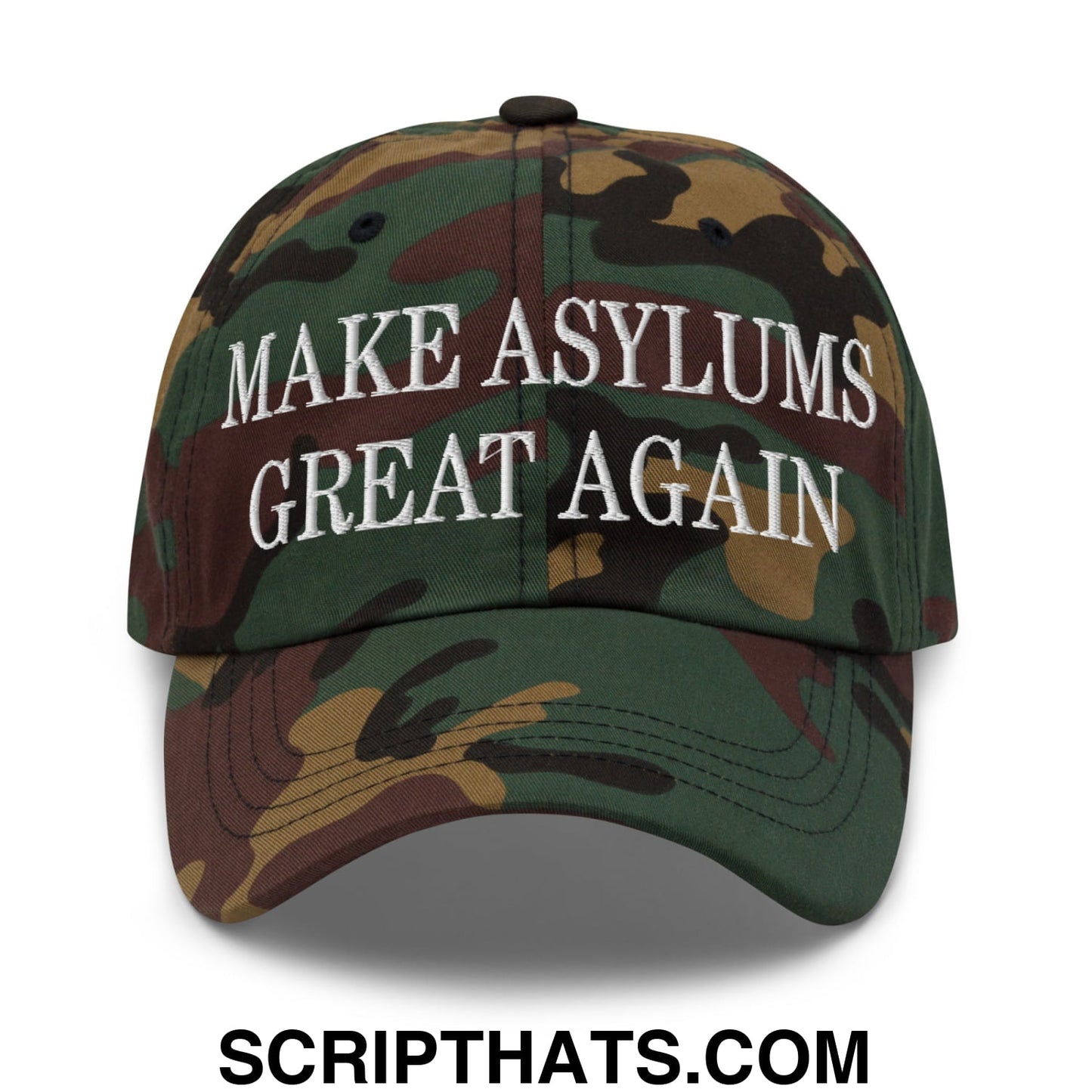 A camouflage embroidered unstructured dad hat with white text reading make asylums great again
