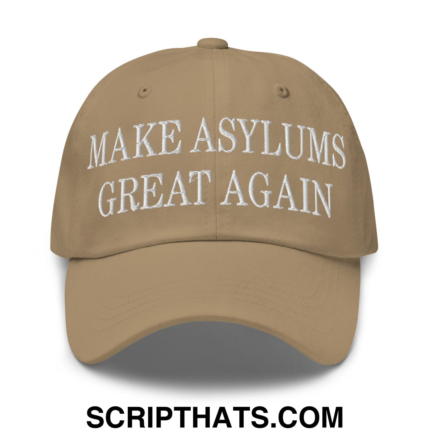 Tan embroidered unstructured dad hat with make asylums great again white text embroidery on front