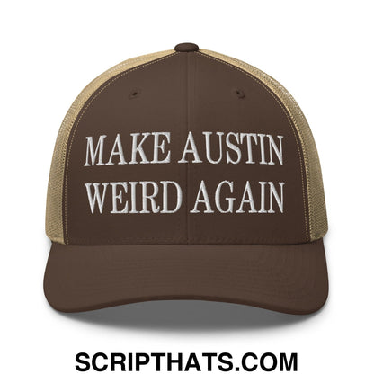 Make Austin Weird Again Embroidered Mesh Trucker Hat Brown Khaki