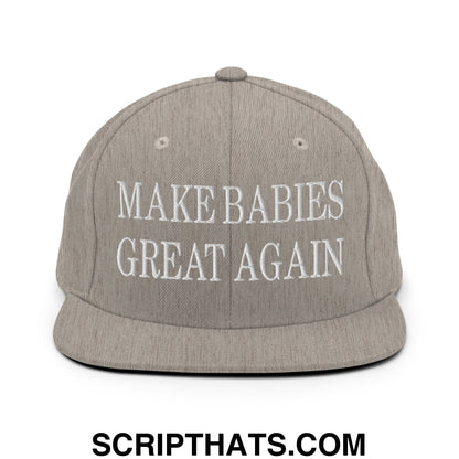 Make Babies Great Again Embroidered Flat Bill Brim Snapback Hat Heather Grey