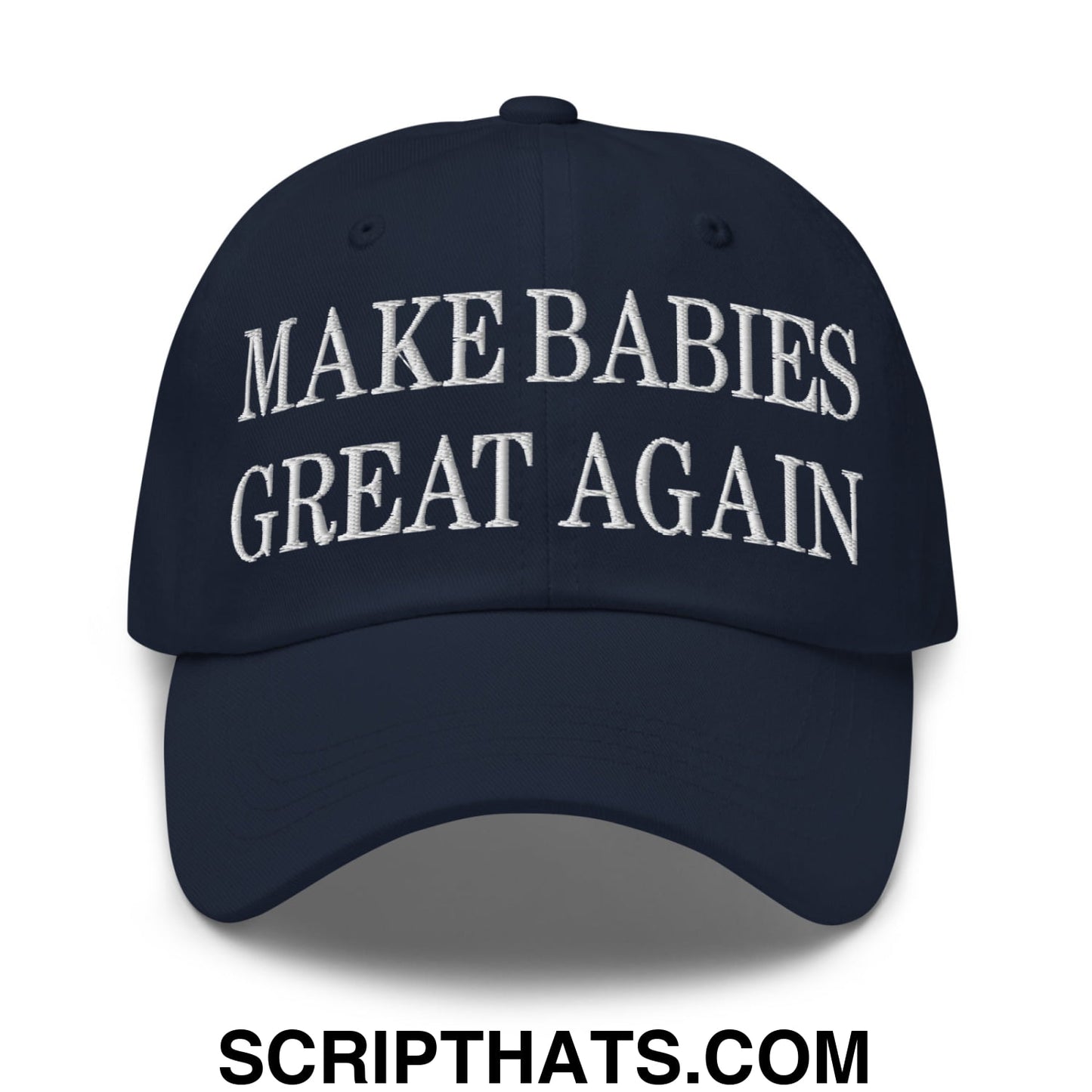 Make Babies Great Again Embroidered Unstructured Dad Hat Navy