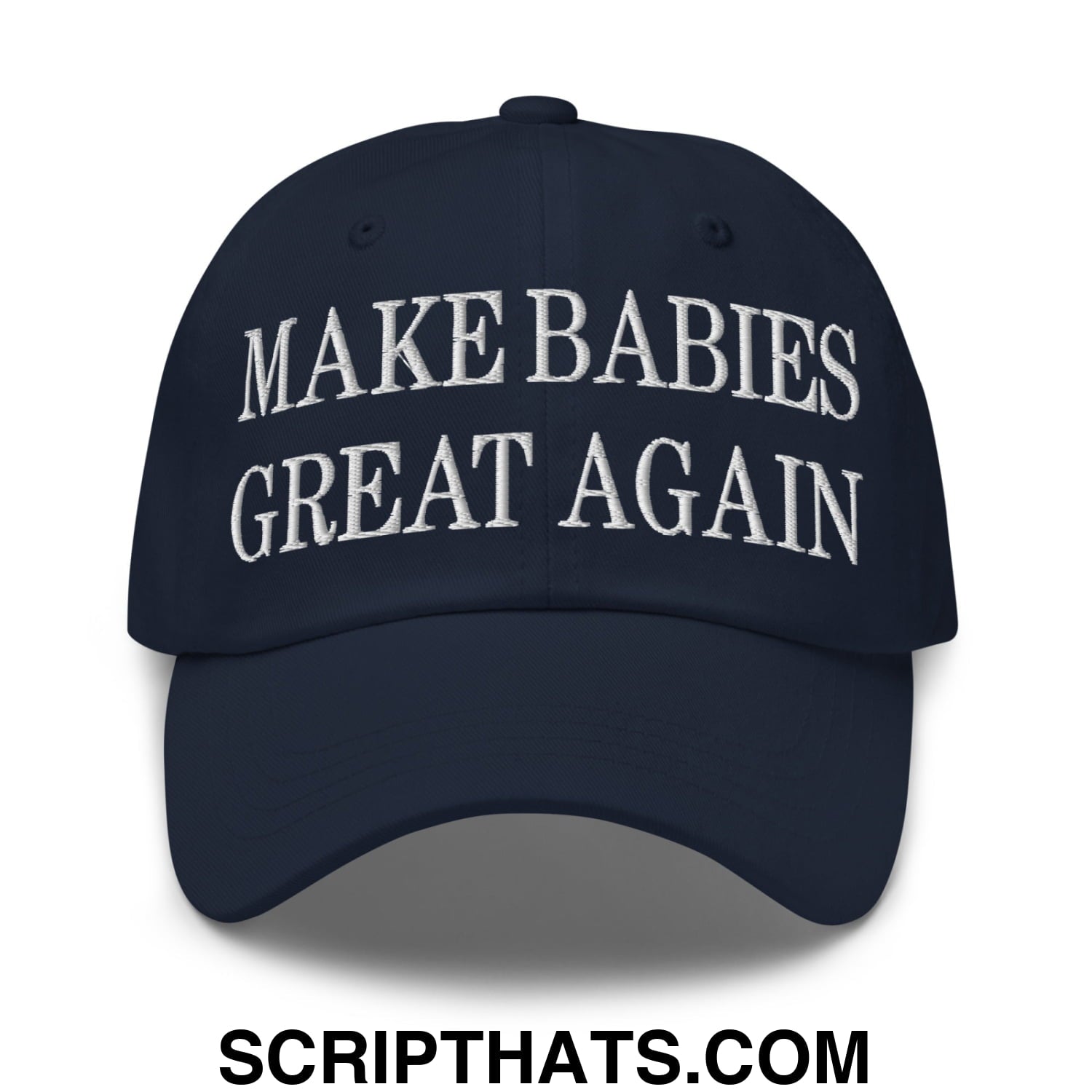 Make Babies Great Again Embroidered Unstructured Dad Hat Navy