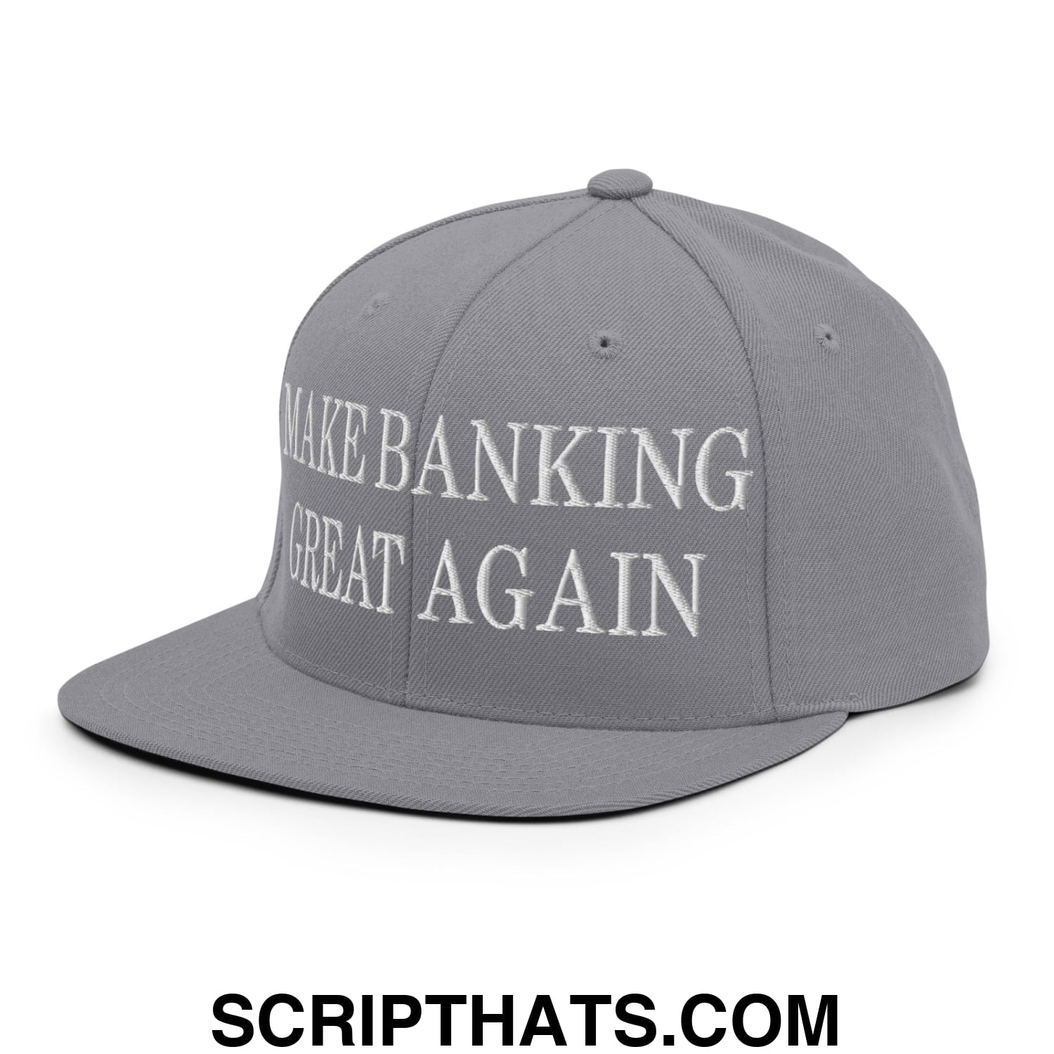 Gray snapback cap with white embroidered make banking great again text featuring a flat bill brim design