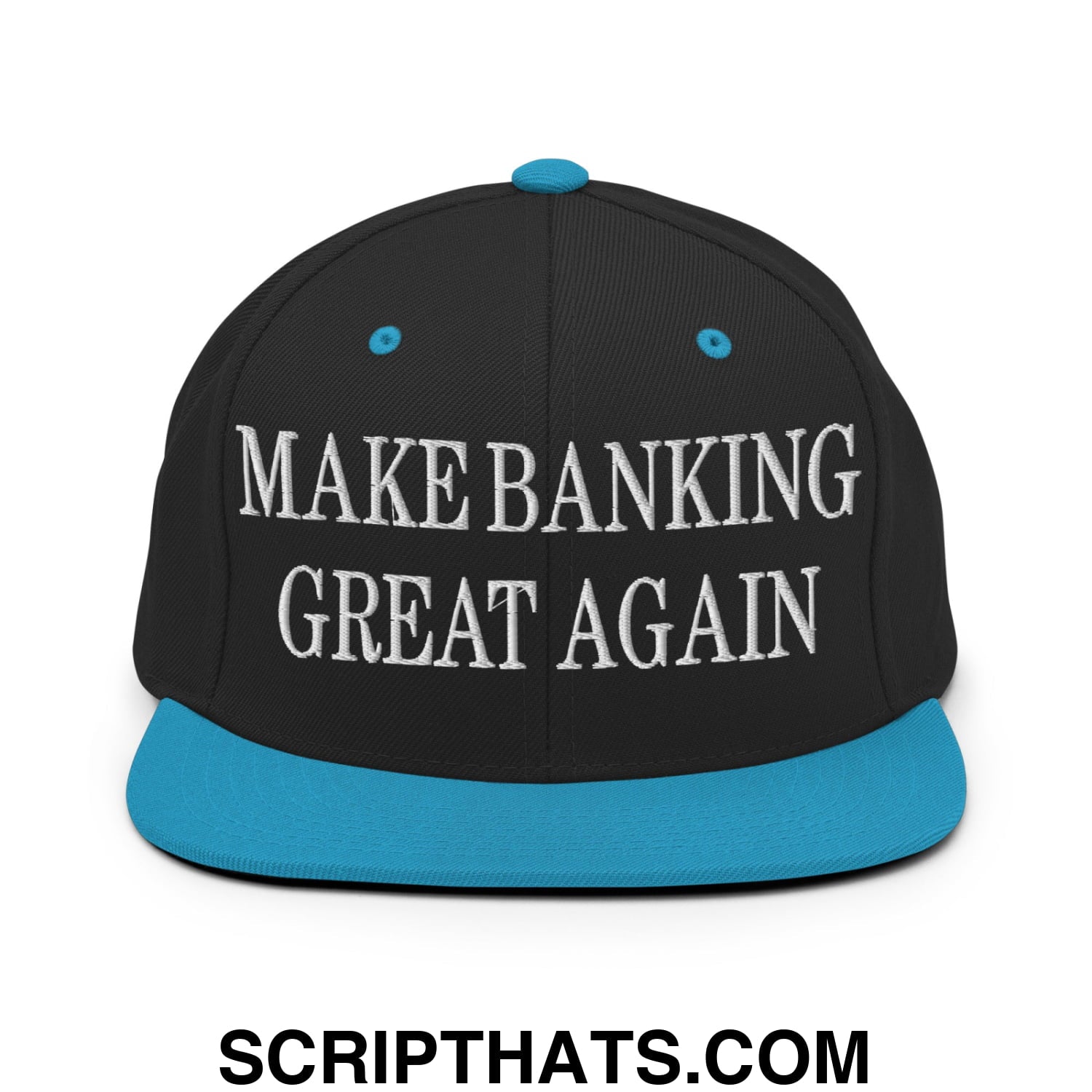 Black snapback cap with teal flat bill brim and button featuring white embroidered text make banking great again