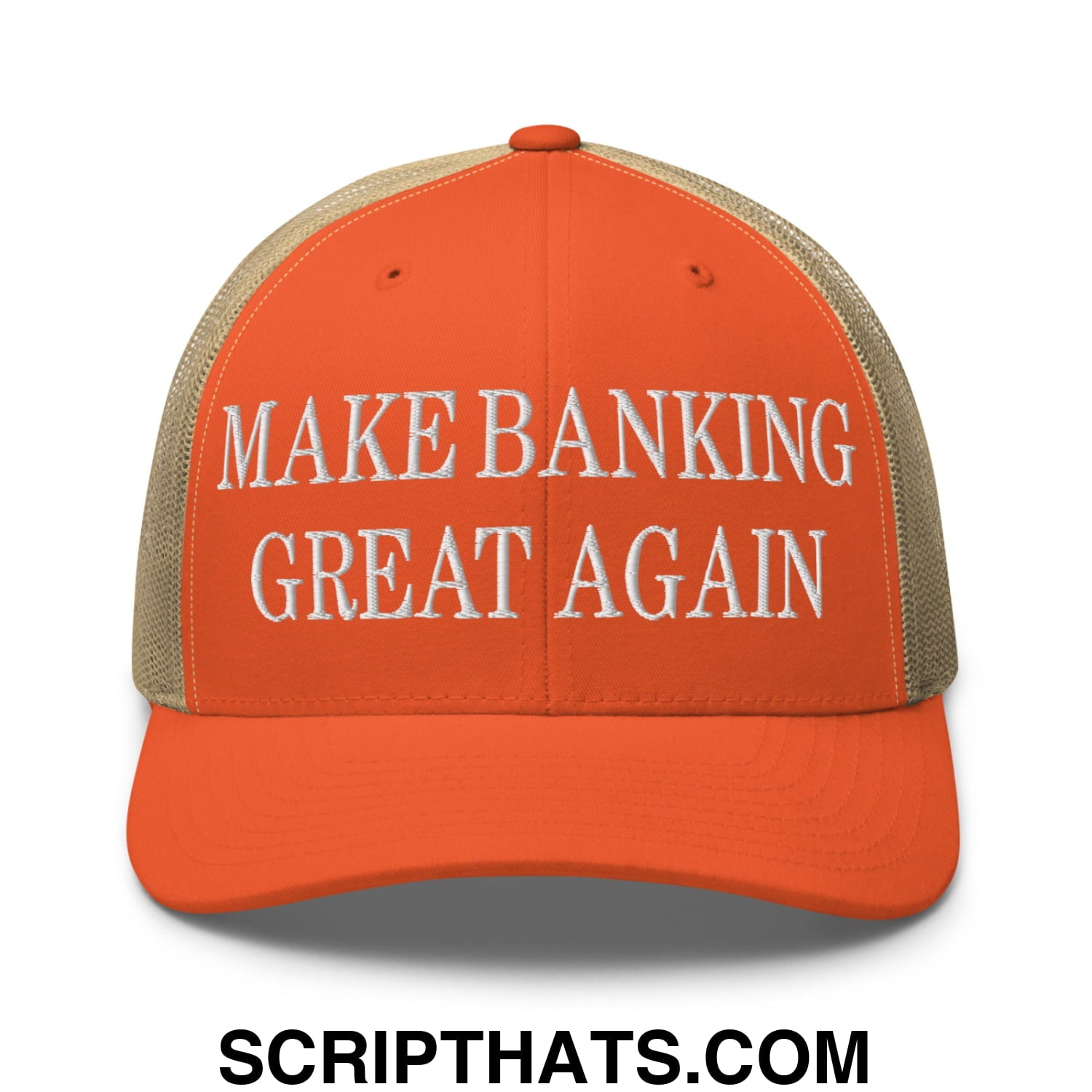 Orange and beige embroidered mesh trucker hat with white text make banking great again front view
