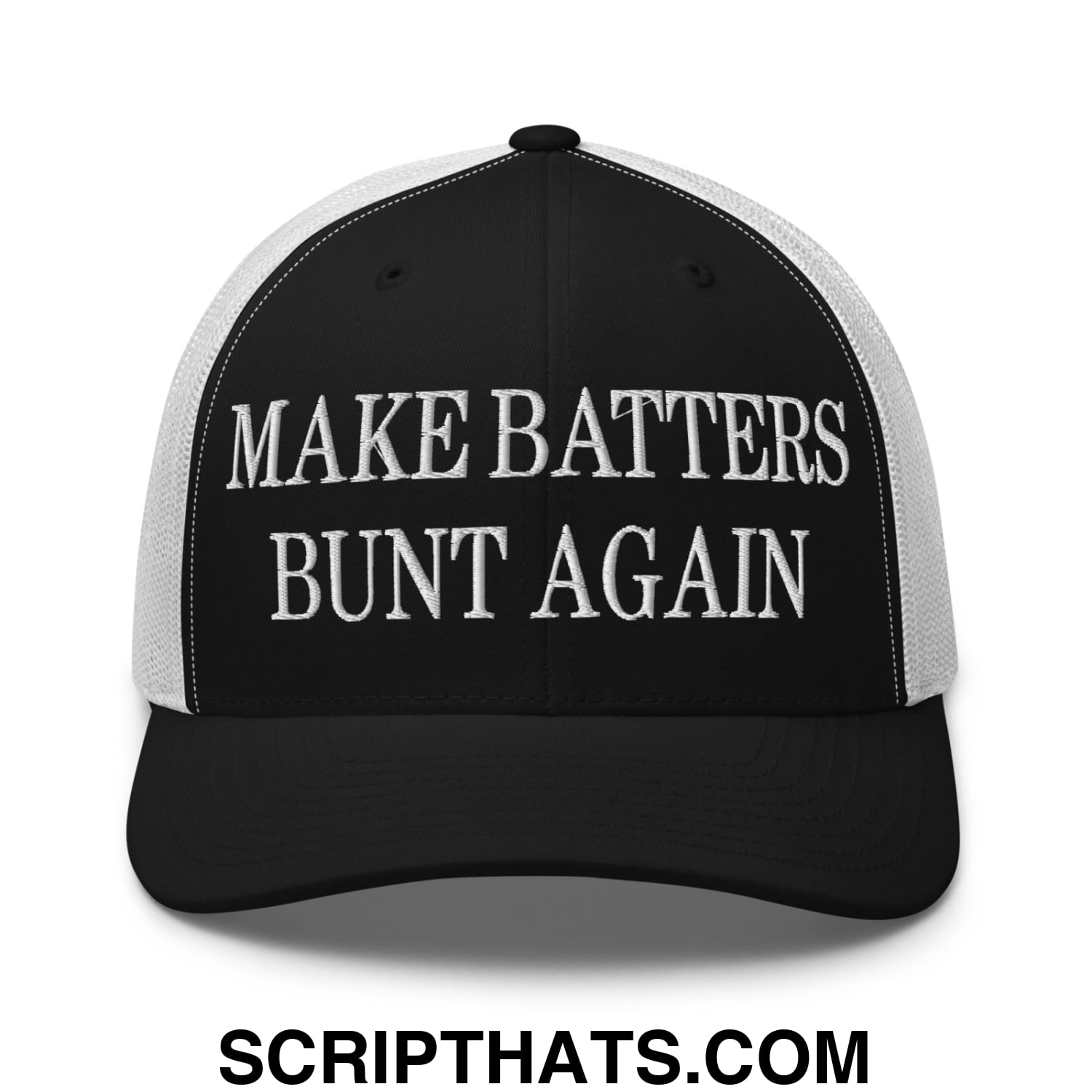 Make Batters Bunt Again Embroidered Mesh Trucker Hat Black White