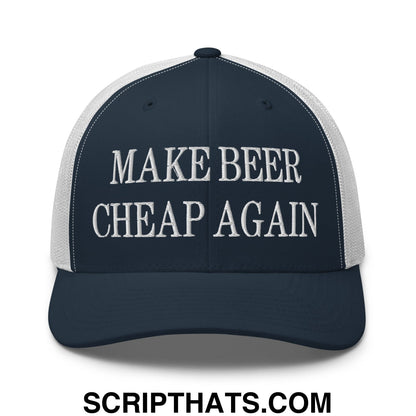 Make Beer Cheap Again Embroidered Mesh Trucker Hat Navy White