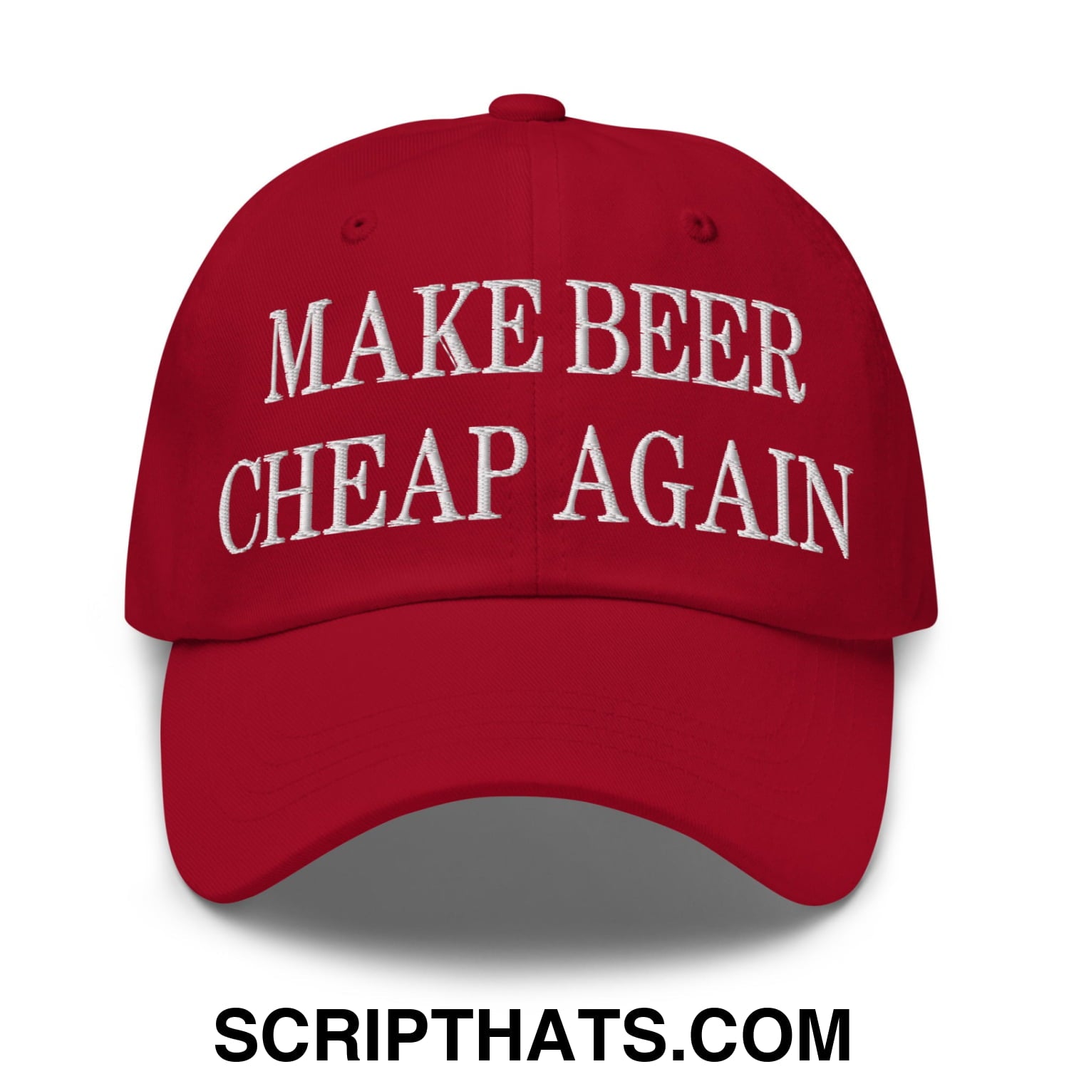 Make Beer Cheap Again Embroidered Unstructured Dad Hat Cranberry