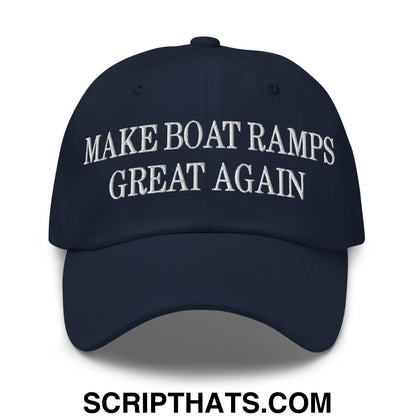 Navy blue unstructured dad hat with white embroidered text make boat ramps great again on the front