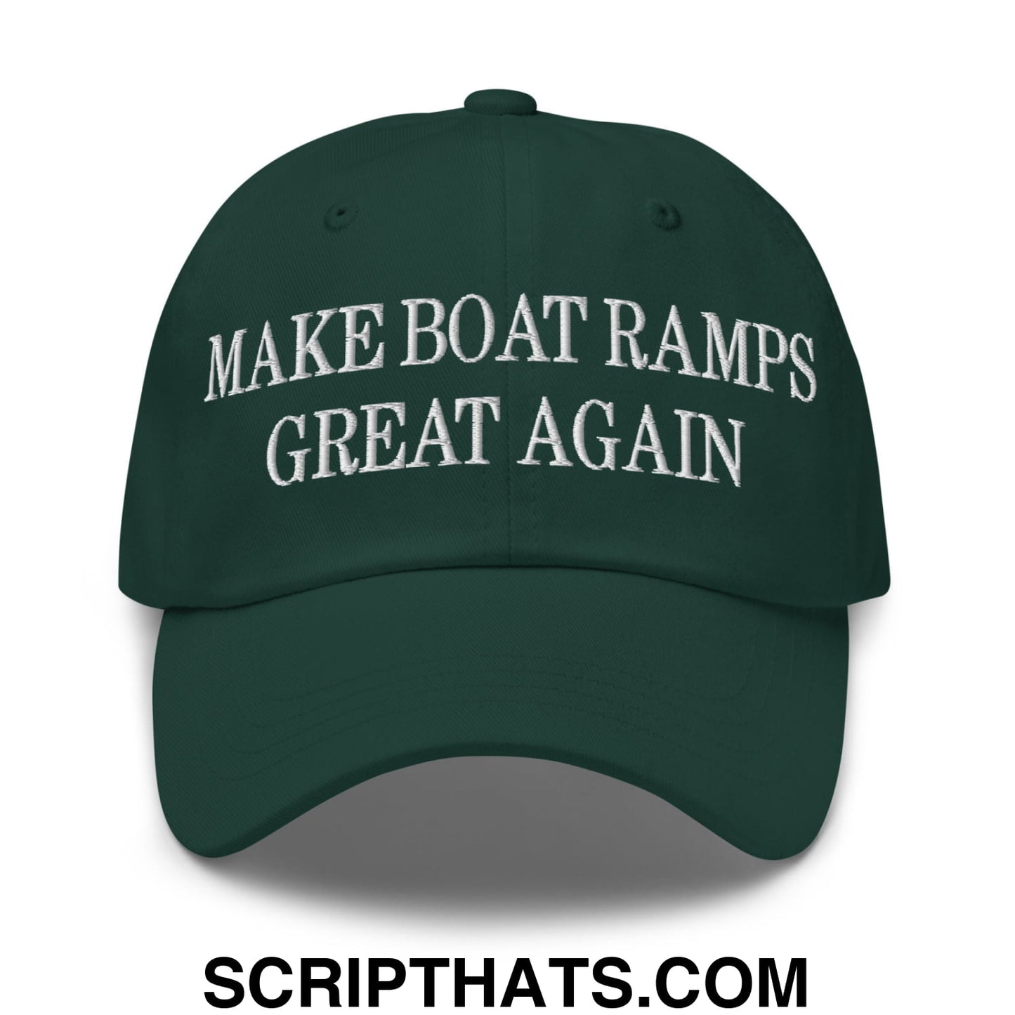 Dark green embroidered unstructured dad hat with white text make boat ramps great again for casual wear