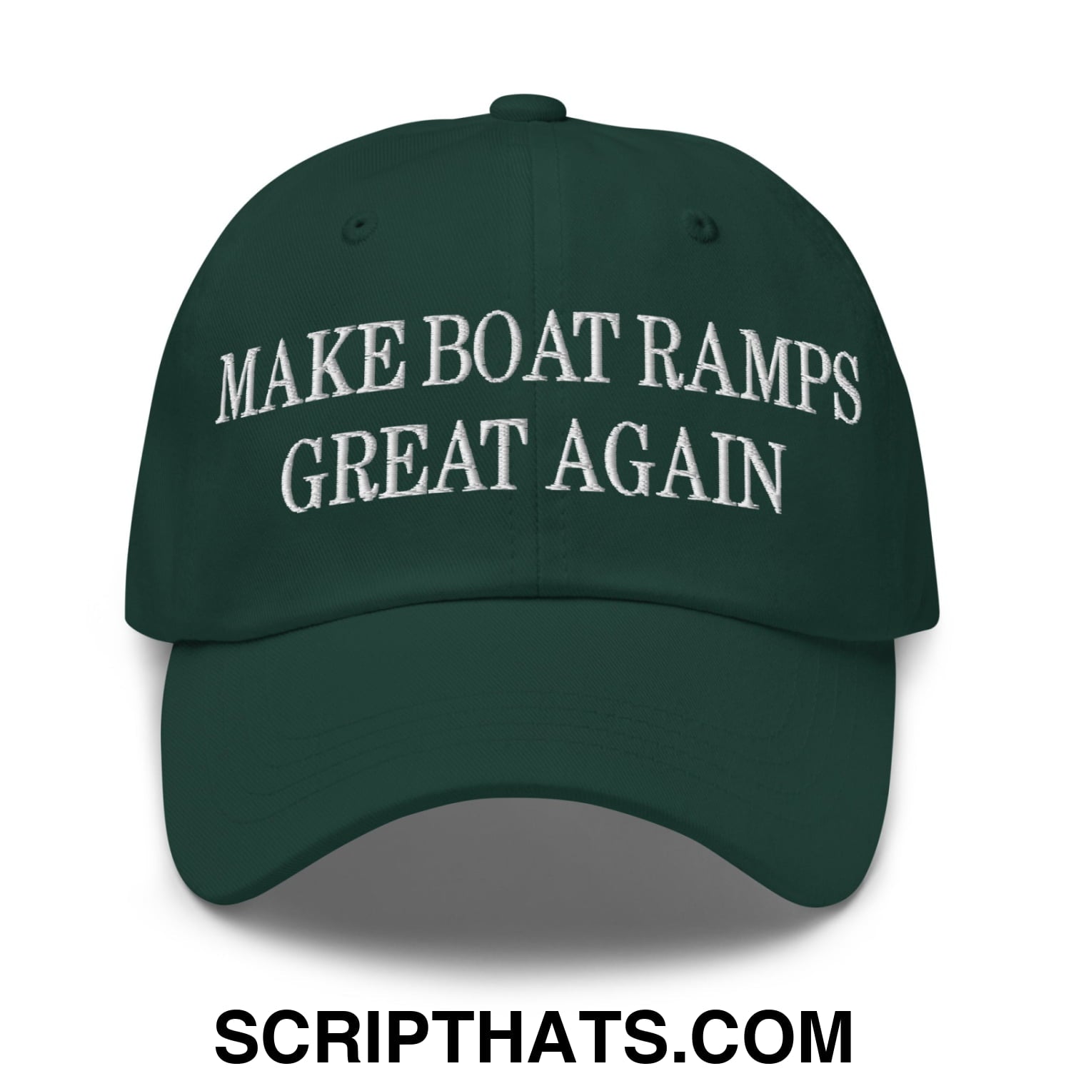 Dark green embroidered unstructured dad hat with white text make boat ramps great again for casual wear