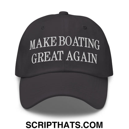 Make Boating Great Again Embroidered Dad Hat Dark Grey