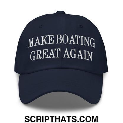Make Boating Great Again Embroidered Dad Hat Navy