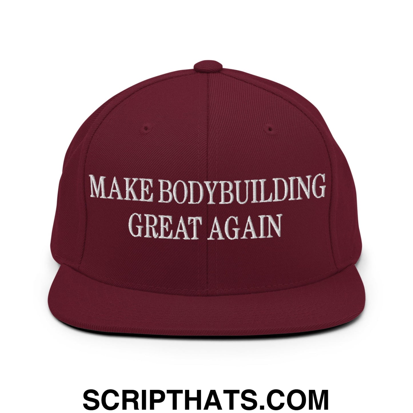Make Bodybuilding Great Again Embroidered Flat Bill Brim Snapback Hat Maroon