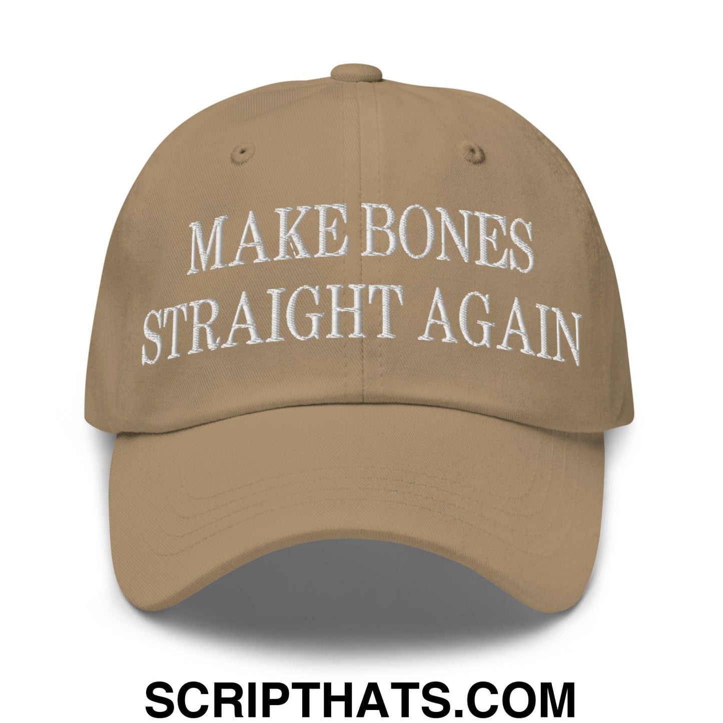 Tan unstructured dad hat with white embroidered make bones straight again text on the front panel